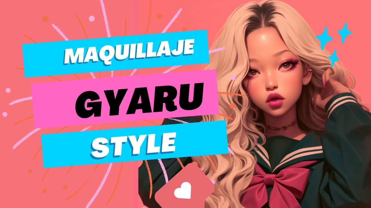 chica maquillaje gyaru