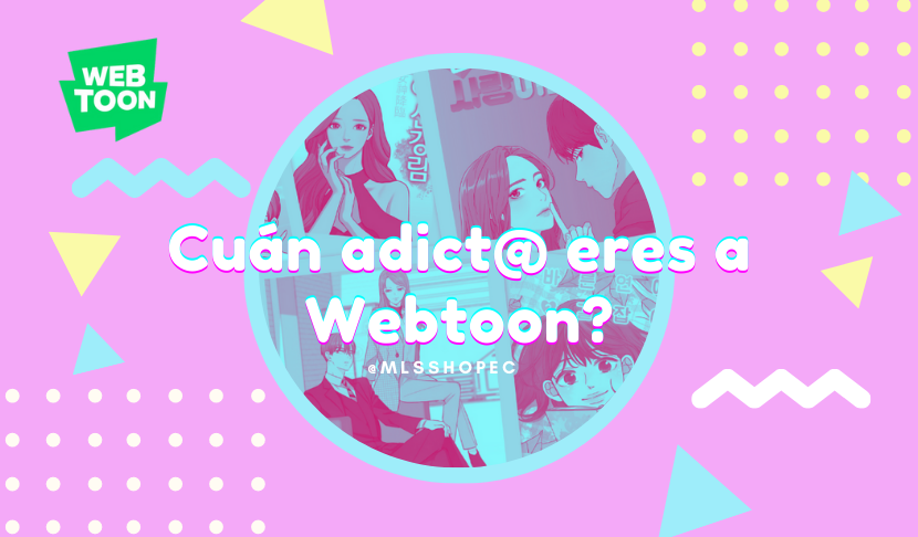 Responde estas 13 preguntas y te diremos que tan adict@ eres a Webtoon