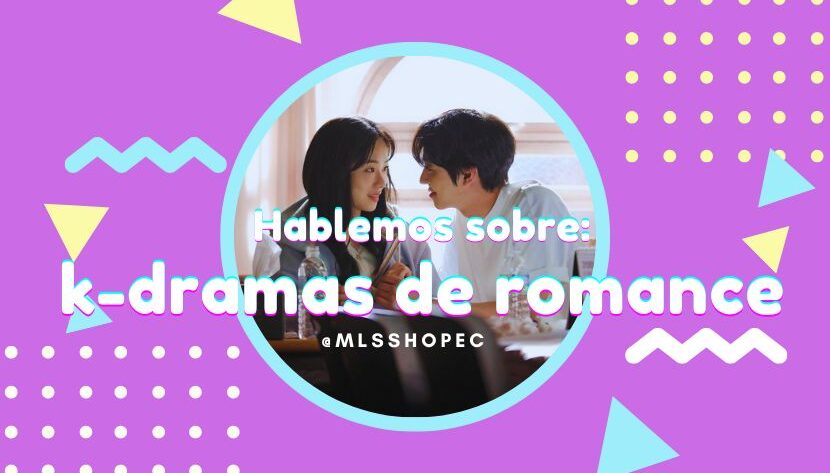 presentacion de k-dramas de romance