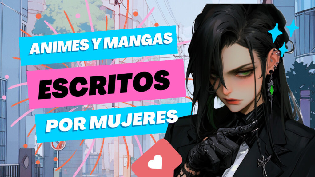 10 series de anime basadas en mangas hechos por mujeres que te cautivarán